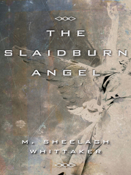 Title details for The Slaidburn Angel by M. Sheelagh Whittaker - Available